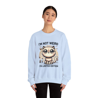 I'm Not Weird I'm Limited edition - Sweatshirt