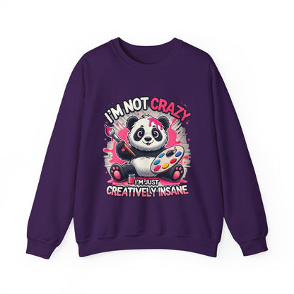 I'm Not Crazy, I'm Creatively Insane - Sweatshirt