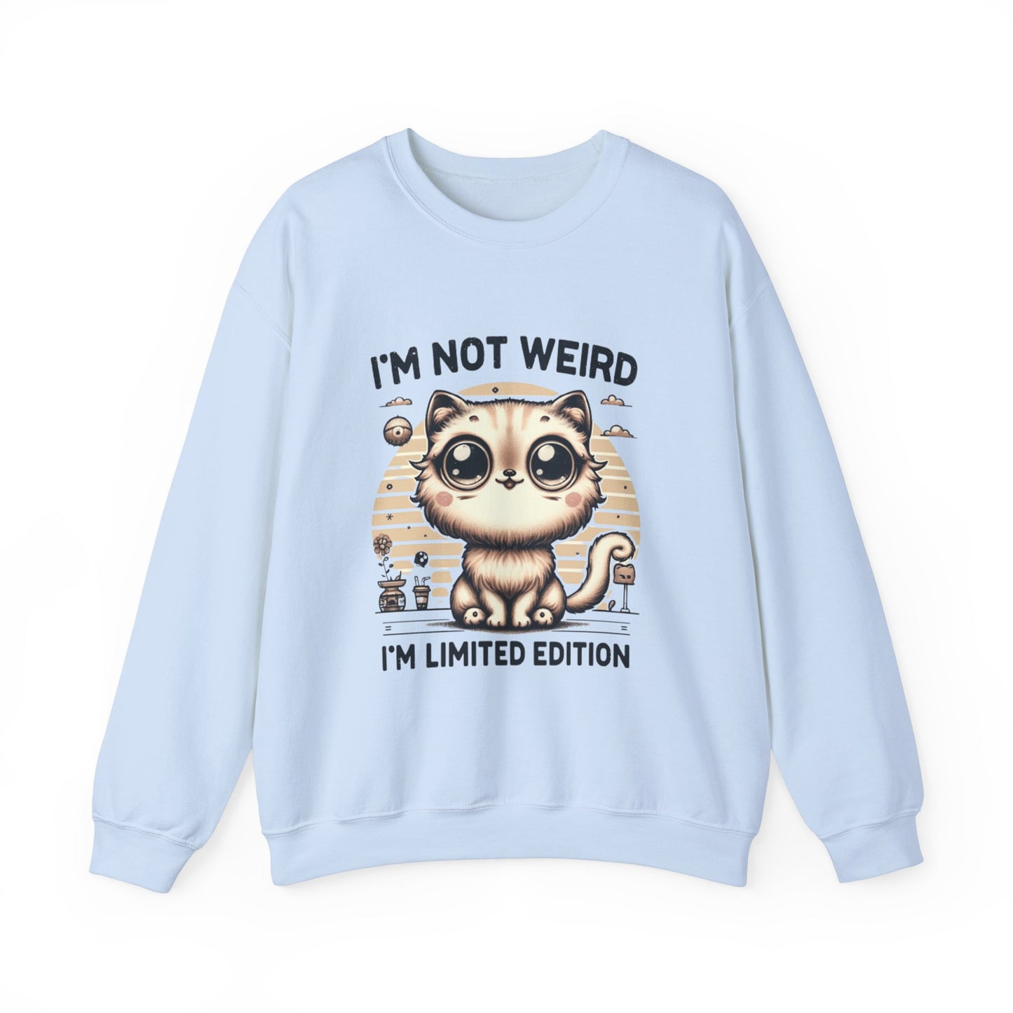 I'm Not Weird I'm Limited edition - Sweatshirt