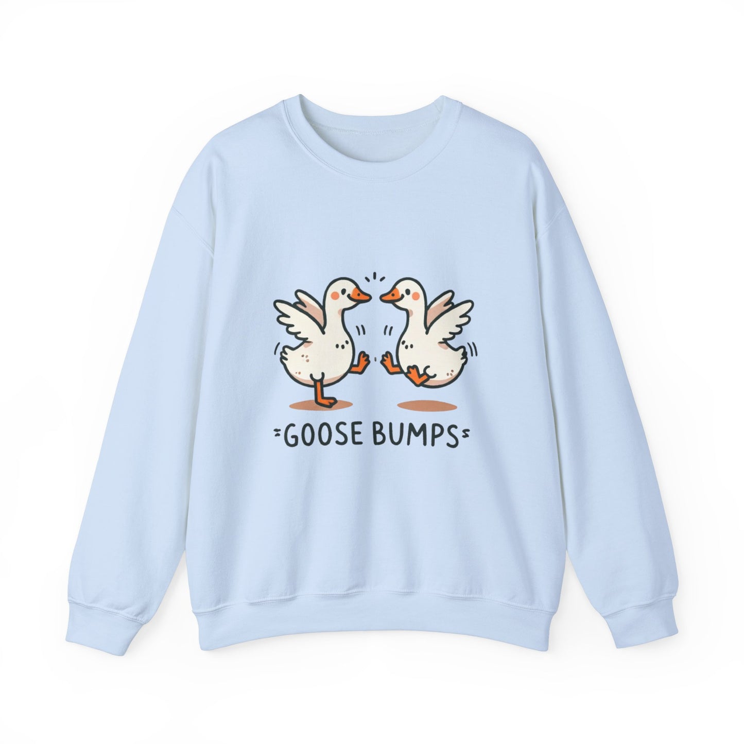 Goose Bumps - Sweatshirt